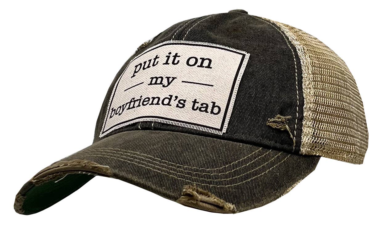 Put It On My Boyfriend's Tab Women's Trucker Hat Baseball